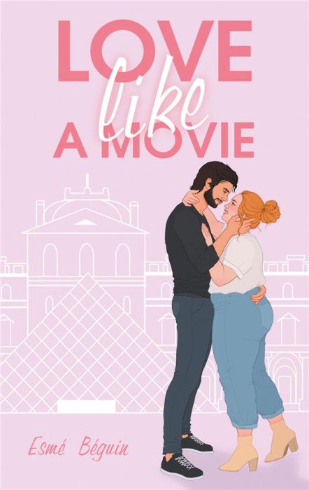 Emprunter Love like a movie livre