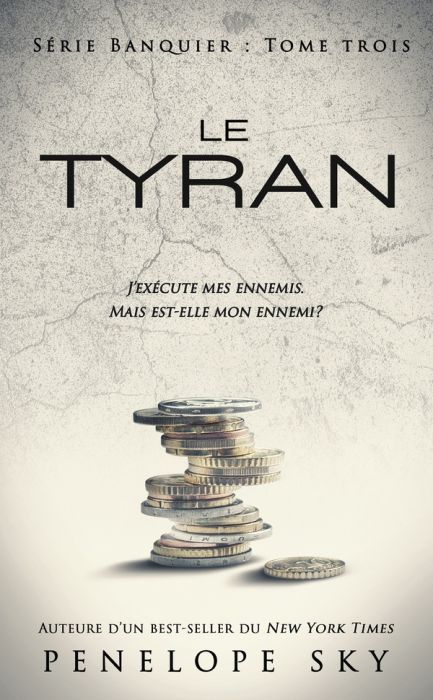 Emprunter Banquier/03/Le Tyran livre