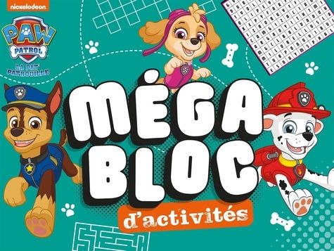 Emprunter Méga bloc d'activités Paw Patrol La Pat' Patrouille livre