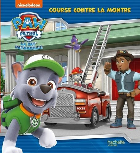 Emprunter Paw Patrol La Pat' Patrouille : Course contre la montre livre