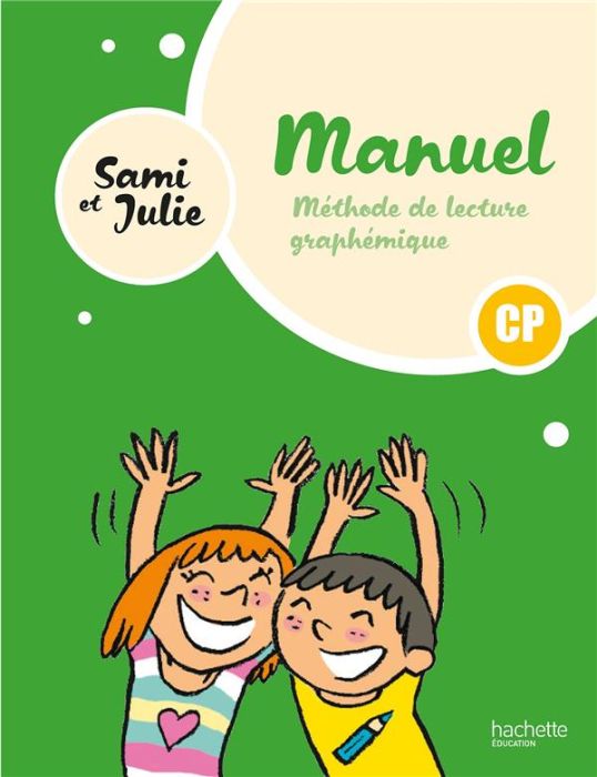 Emprunter Méthode de lecture graphémique CP Sami et Julie. Manuel, Edition 2024 livre