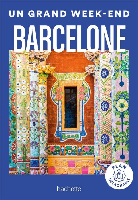 Emprunter Un grand week-end à Barcelone. Edition 2024. Avec 1 Plan détachable livre