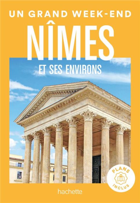 Emprunter Un grand week-end à Nîmes et environs livre