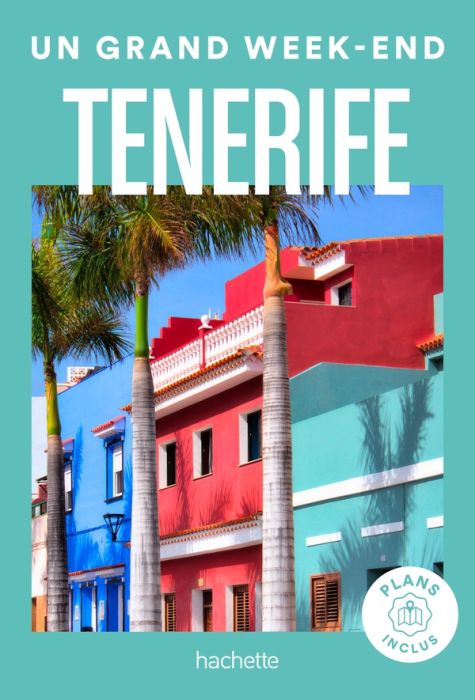 Emprunter Un grand week-end Tenerife. Avec plans inclus livre