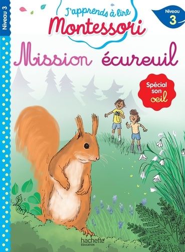 Emprunter Mission écureuil. Spécial son oeil, niveau 3 livre