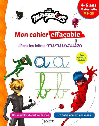 Emprunter J'écris les lettres minuscules Miraculous. Maternelle MS-GS livre