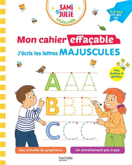 Emprunter J'écris les lettres majuscules Sami et Julie. Maternelle PS-MS-GS livre