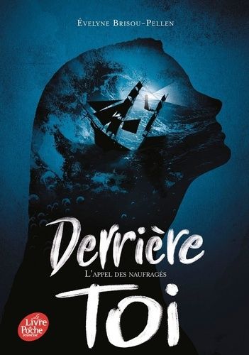 Emprunter Derrière toi Tome 2 : L'appel des naufragés livre