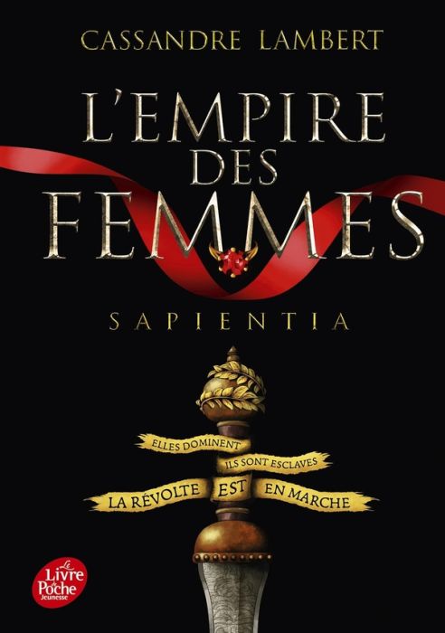 Emprunter L'Empire des Femmes Tome 1 : Sapientia livre