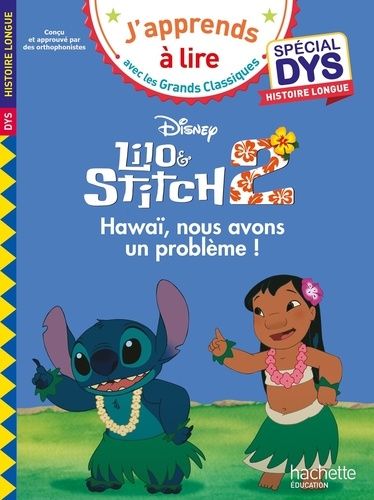 Emprunter Lilo et Stitch 2, Hawaï, nous avons un problème ! Spécial DYS, histoire longue. Histoire longue [ADA livre