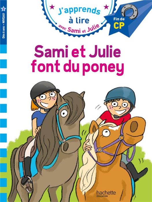 Emprunter J'apprends à lire avec Sami et Julie : Sami et Julie font du poney. Niveau 3, fin de CP livre