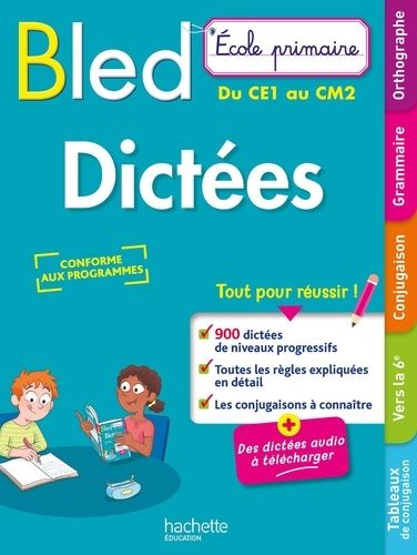 Emprunter Bled Dictées. Ecole primaire, du CE1 au CM2 livre