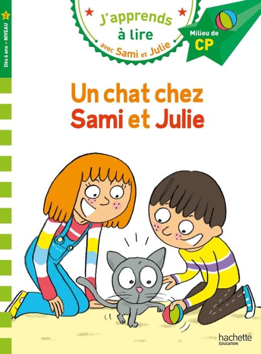 Emprunter Un chat chez Sami et Julie. Milieu de CP, Niveau 2 livre