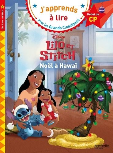 Emprunter Lilo et Stitch. Noël à Hawaï. Début de CP, Niveau 1 livre