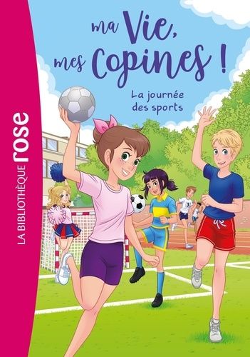 Emprunter Ma Vie, mes Copines ! Tome 34 : La journée des sports livre