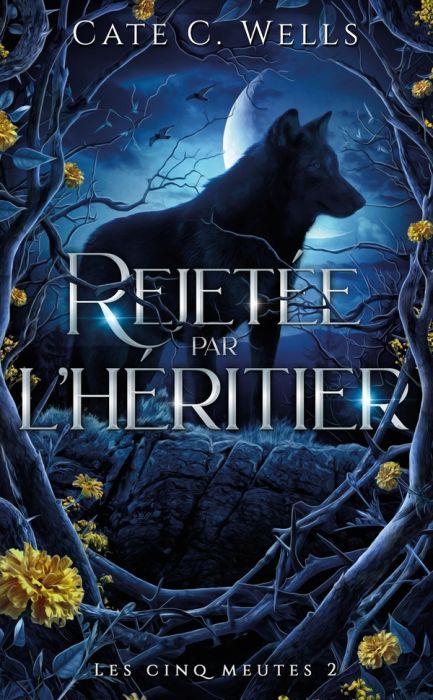 Emprunter Les Cinq Meutes Tome 2 : Rejetée par l'Héritier livre