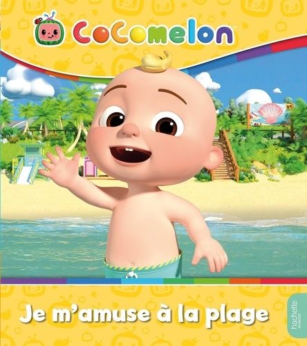 Emprunter Cocomelon : Je m'amuse à la plage livre