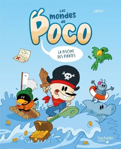 Emprunter Les mondes de Poco. La piscine des pirates livre