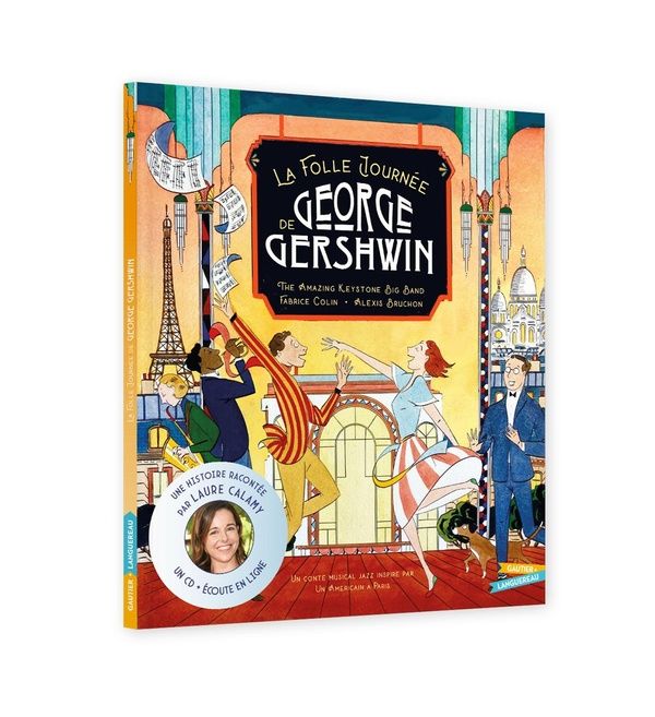 Emprunter La folle journée de George Gershwin. Avec 1 CD audio livre