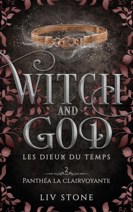 Emprunter Witch and God - Les Dieux du temps Tome 2 : Panthéa la clairvoyante livre