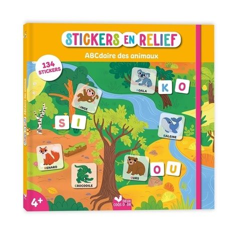 Emprunter ABCdaire des animaux. Ave 134 stickers repositionables livre