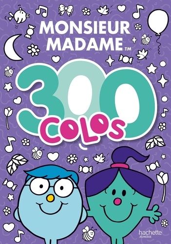 Emprunter Monsieur Madame. 300 colos livre