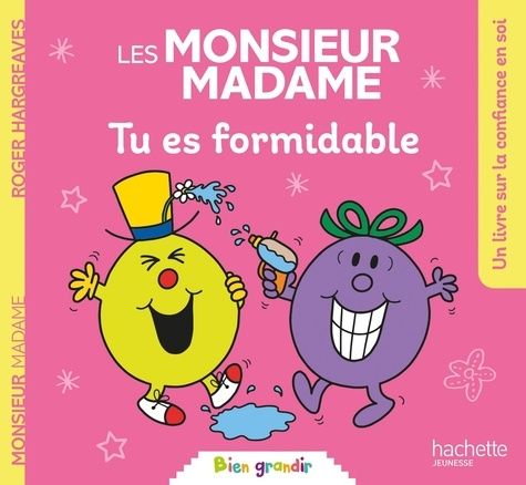 Emprunter Les Monsieur Madame. Tu es formidable livre