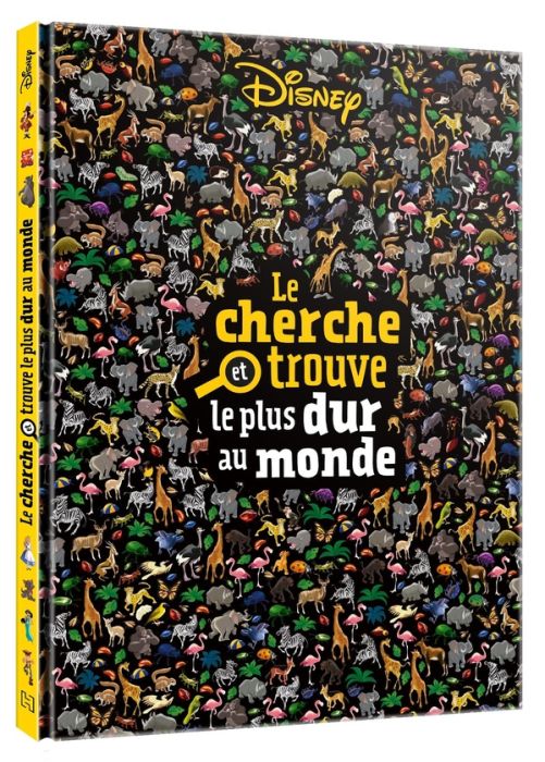 Emprunter Le cherche et trouve le plus dur au monde livre