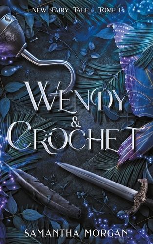 Emprunter New Fairy Tale. Tome 1, Wendy & Crochet livre