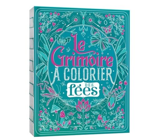 Emprunter Le grimoire à colorier des fées livre