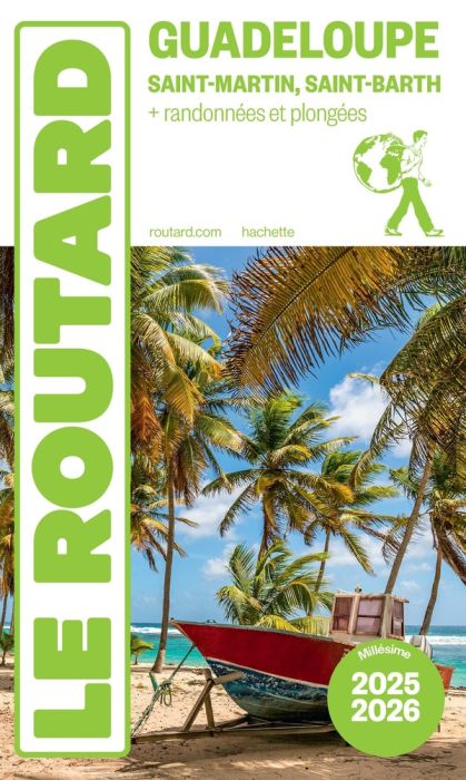 Emprunter Guide du Routard Guadeloupe. Saint-Martin, Saint-Barth + randonnées et plongée, Edition 2025-2026 livre