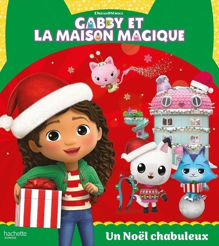 Emprunter Gabby et la maison magique : Un Noël chabuleux livre