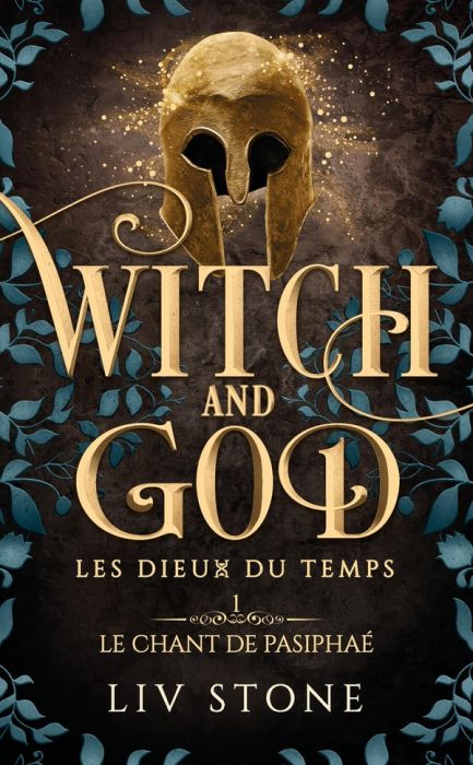 Emprunter Witch and God - Les Dieux du temps Tome 1 : Le chant de Pasiphaé livre