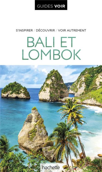 Emprunter Bali et Lombok. S'inspirer / Découvrir / Voir autrement livre