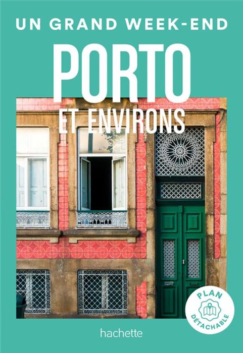 Emprunter Un grand week-end à Porto et environs. Edition 2024. Avec 1 Plan détachable livre