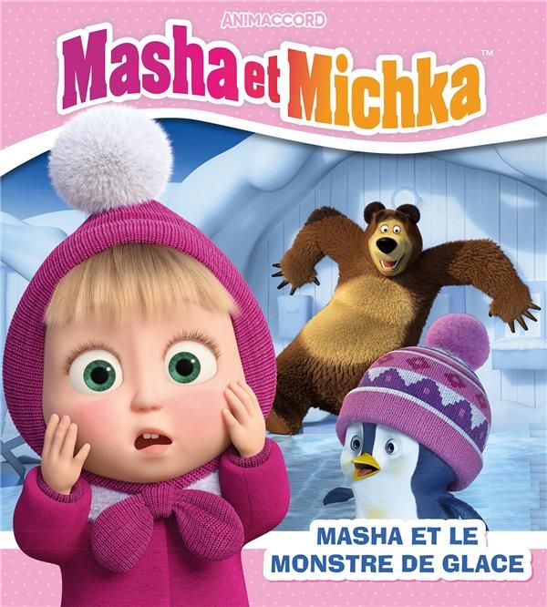 Emprunter Masha et Michka : Masha et le monstre de glace livre