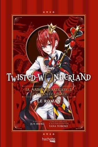 Emprunter Twisted-Wonderland. La Maison Heartslabyul : Le Tyran écarlate livre