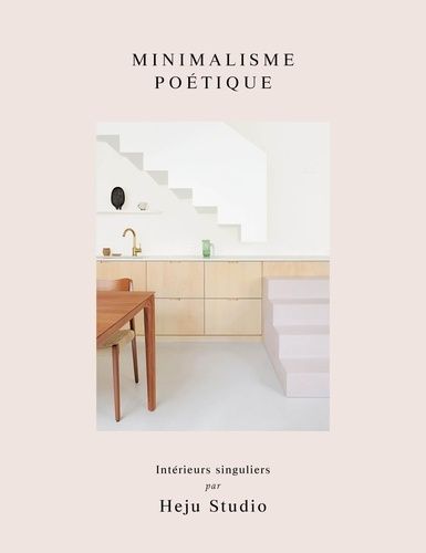 Emprunter Minimalisme poétique. Intérieurs singuliers livre