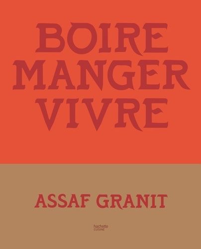 Emprunter Boire, manger, vivre. 100 recettes venues d'Israël livre