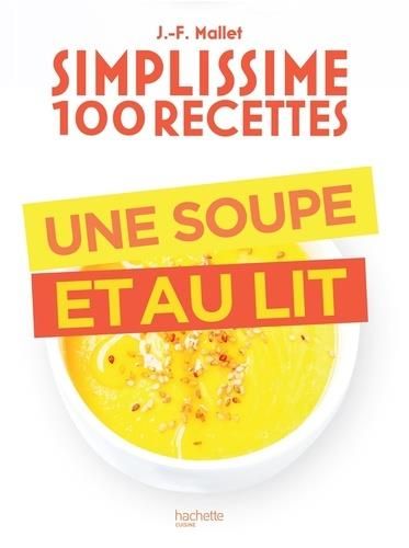 Emprunter Une soupe et au lit livre