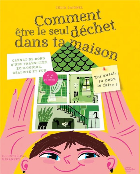 Emprunter Comment être le seul déchet dans ta maison. Carnet de bord d'une transition écologique, réaliste et livre