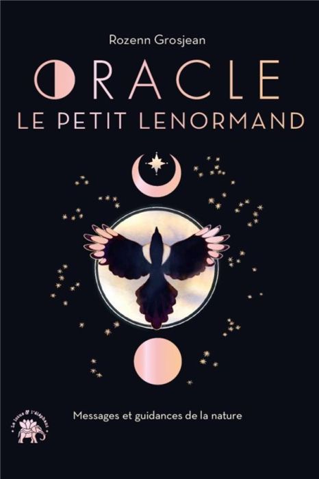 Emprunter Oracle Le petit Lenormand. Messages et guidances de la nature livre