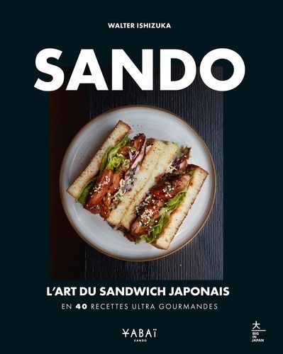 Emprunter Sando. Le sandwich japonais livre