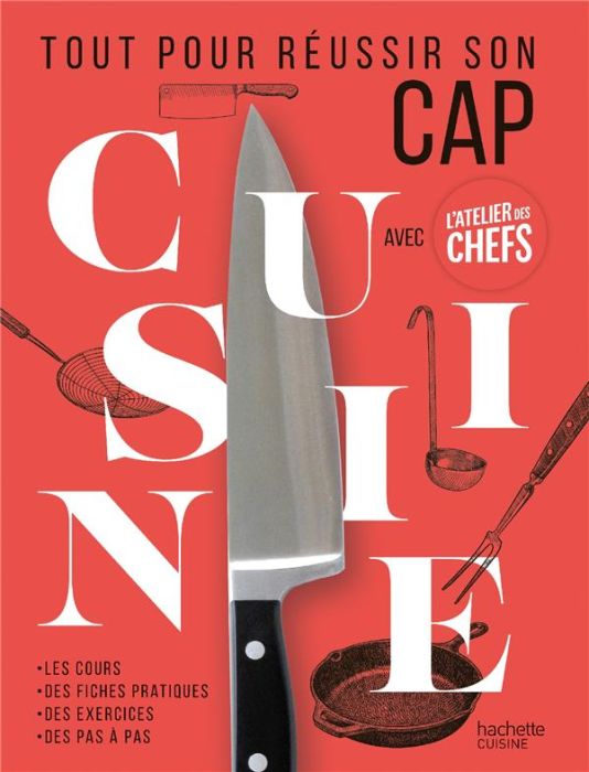 Emprunter Tout pour réussir son CAP Cuisine avec L'atelier des Chefs livre