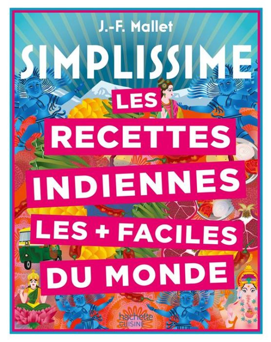 Emprunter Les recettes indiennes les + faciles du monde livre