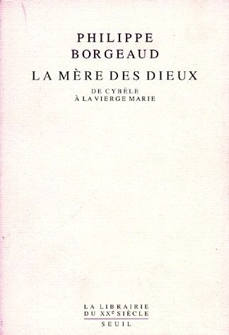 Emprunter LA MERE DES DIEUX. De Cybèle à la Vierge Marie livre