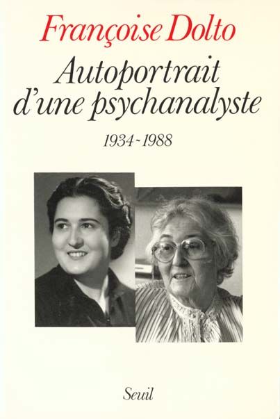 Emprunter Autoportrait d'une psychanalyste (1934-1988) livre