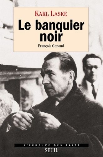 Emprunter Le banquier noir. François Genoud livre