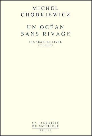 Emprunter Un océan sans rivage. Ibn Arabî, le Livre et la Loi livre