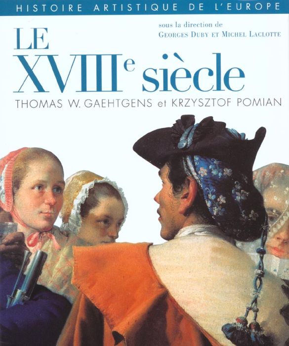 Emprunter Histoire artistique de l'Europe : Le XVIIIe siècle livre